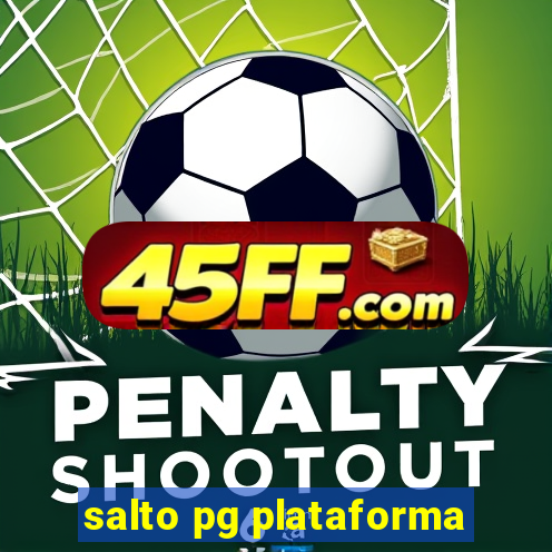 salto pg plataforma